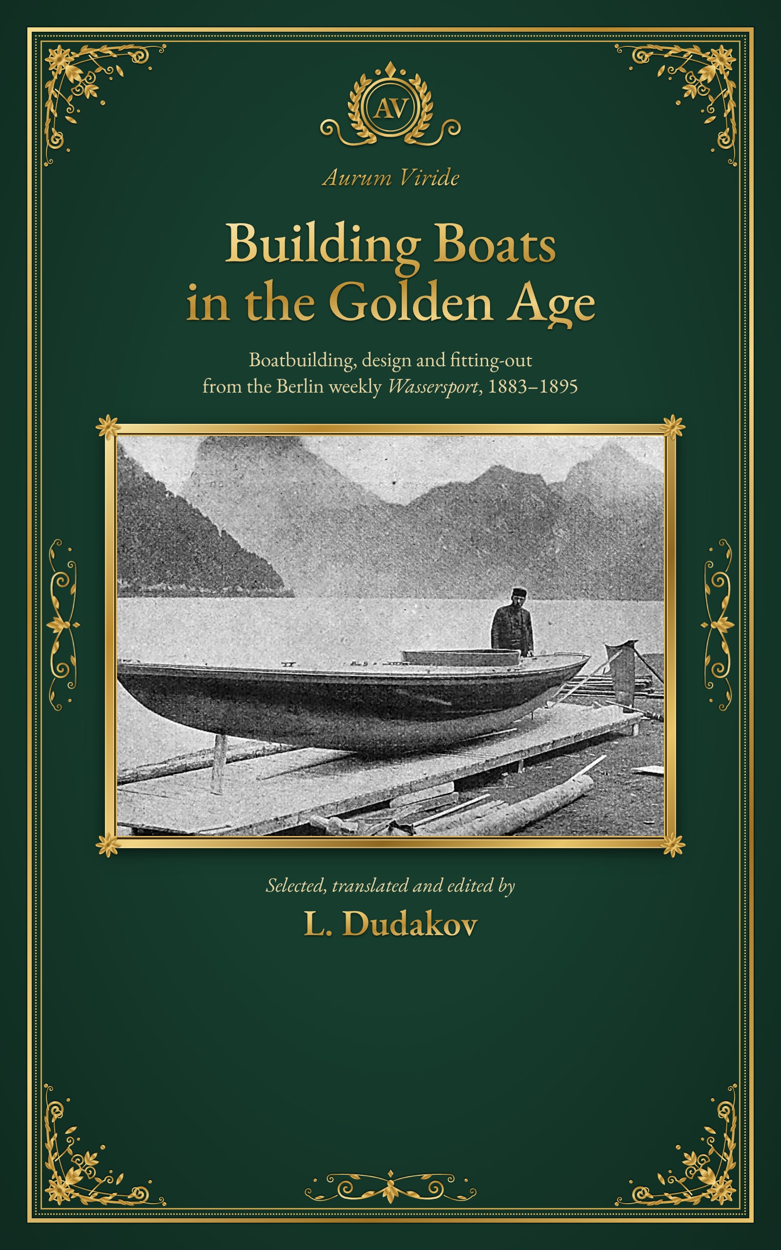 Building Boats in the Golden Age